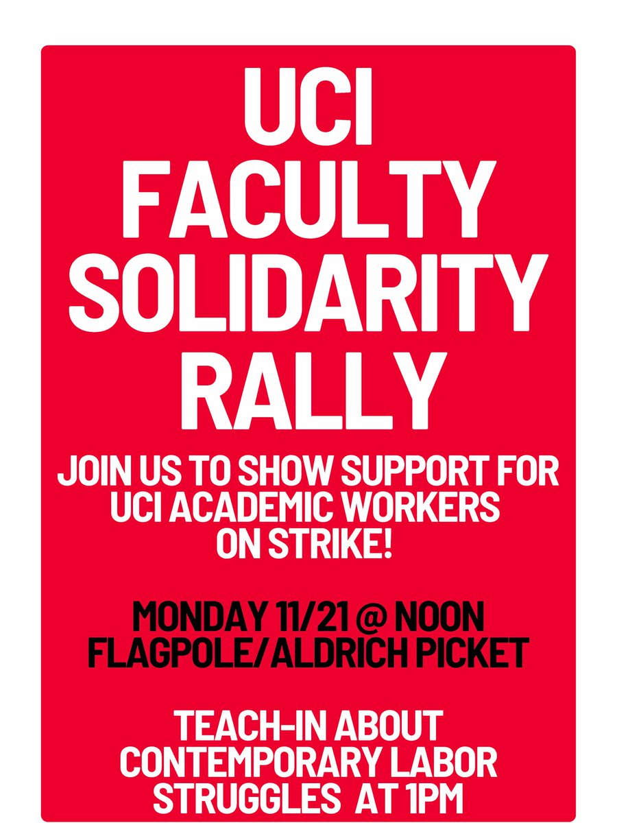 Faculty @UCIrvine, our grad students and postdocs need our solidarity. Please join us at the #UCstrike rally on Monday at 12 noon, Flagpoles.