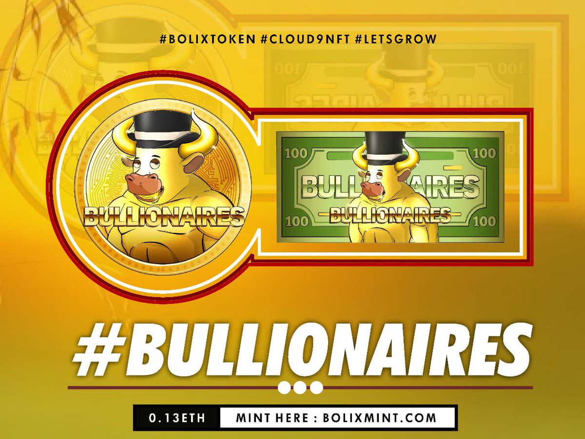 Cloud9NFT's tweet photo. 🚀45% of the #Bullionaires Collection has sold!
🏆Once sold out, 30 holders will be chosen to split 150 Million #BolixToken
#GIVEAWAY.
🐂Holding a #Bullionaire with a #RambowCloud & $BLX makes you eligible for future airdrops!
Mint here ➡️ https://t.co/Ji2o3NkjW4
#Cloud9NFT #NFT https://t.co/HUtvADuI5J