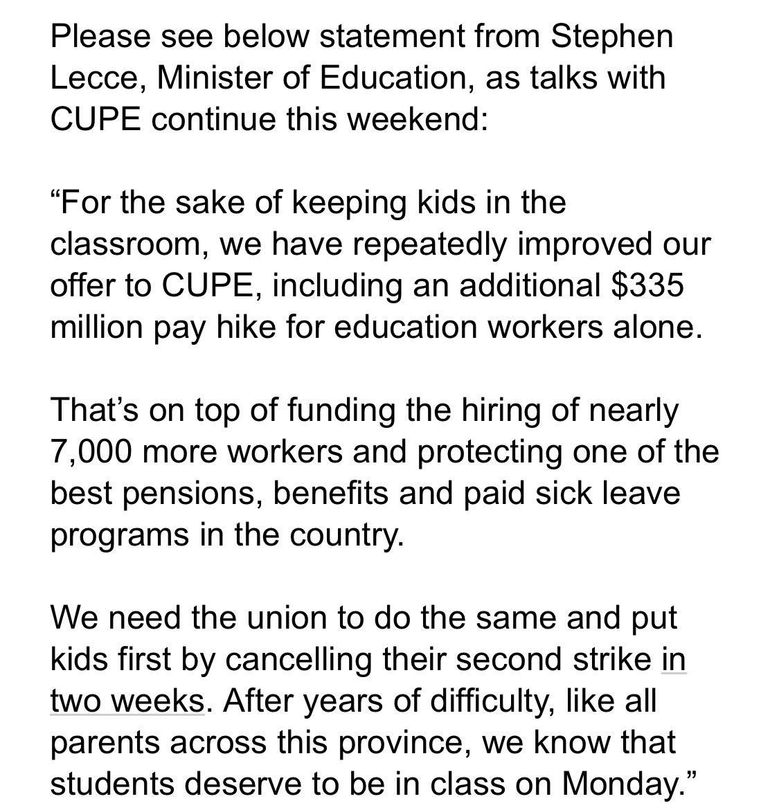 NEW: Statement from the Minister of Education on the ongoing contract negotiations calling on the union to cancel the upcoming strike. 

#onpoli #onted