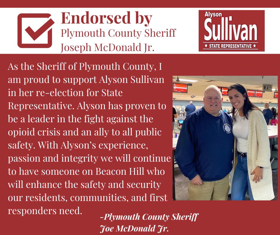 RepASullivan's tweet image. Thank you @SheriffJoeMcD, @PlymouthCtyDAO and ACE Union for endorsing my candidacy for re-election. Your support and words of encouragement are truly humbling. Thank you