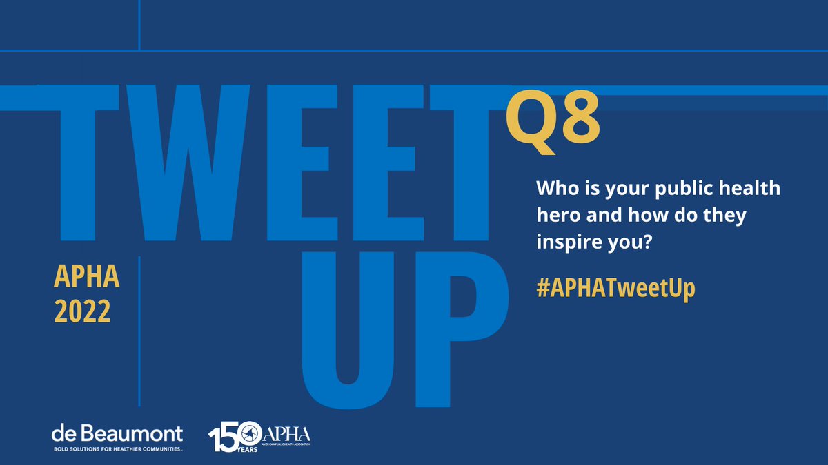 APHA's Annual Meeting & Expo (@aphaannualmtg) on Twitter photo Q8: Who is your public health hero and how do they inspire you? #APHATweetUp Q8: Who is your public health hero and how do they inspire you? #APHATweetUp