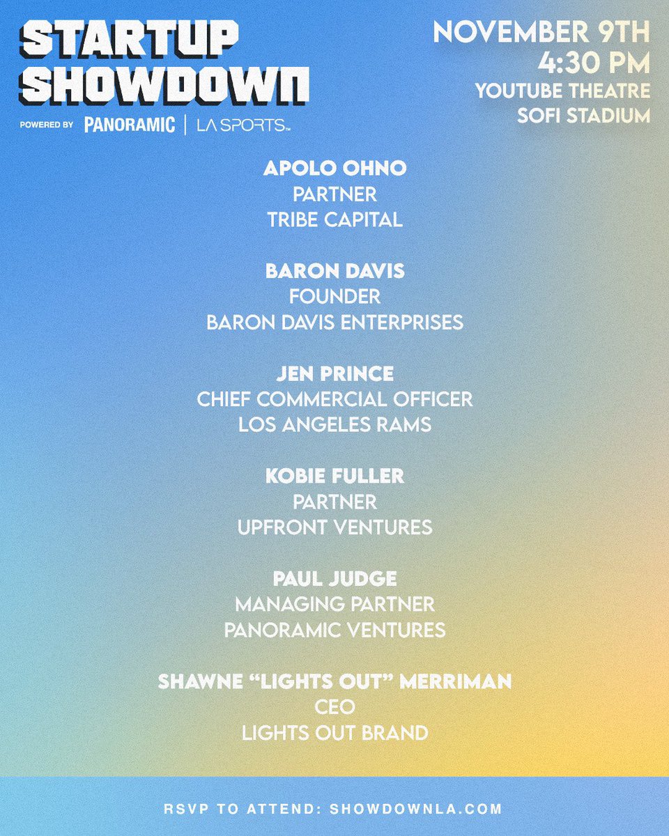 A BIG thank you to our judges who will be on stage this Wednesday as <a href="/showdownvc/">Startup Showdown</a> hosts the final event of the year in Los Angeles. 

What a line up <a href="/BaronDavis/">Baron Davis</a> <a href="/shawnemerriman/">Shawne Merriman</a> <a href="/kobiefuller/">Kobie Fuller</a> <a href="/pauljudge/">Paul Judge</a> <a href="/JenP/">Jen Prince</a> <a href="/ApolloPrice/">Apollo</a> ✍️