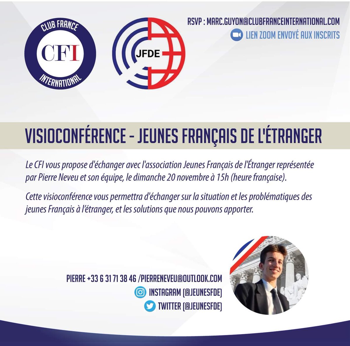 CFIclubfrance's tweet photo. Le CFI soutient les jeunes !

Visioconférence - Jeunes Français de l'Étranger
Dimanche 20 novembre 

Le CFI vous propose d'échanger avec l'association @jeunesfde représentée par Pierre Neveu et son équipe,

RSVP : marc.guyon@clubfranceinternational.com https://t.co/MEpiXvGY0p