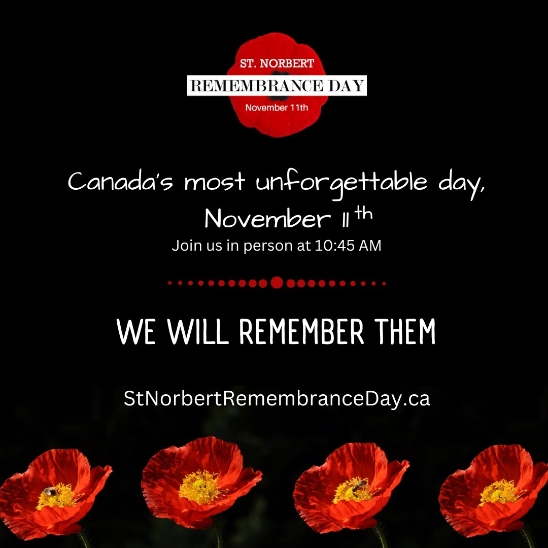 StNorbertFallen's tweet photo. Canada's most unforgettable day! Join us IN PERSON on Friday, November 11th at 10:45 AM at the St Norbert Cenotaph. #stnorbertremembranceday #stnortbertfallen #stnorbertcenotaph #lestweforget #ww1soldiers #RememberThe13 https://t.co/1sahF4jMF2