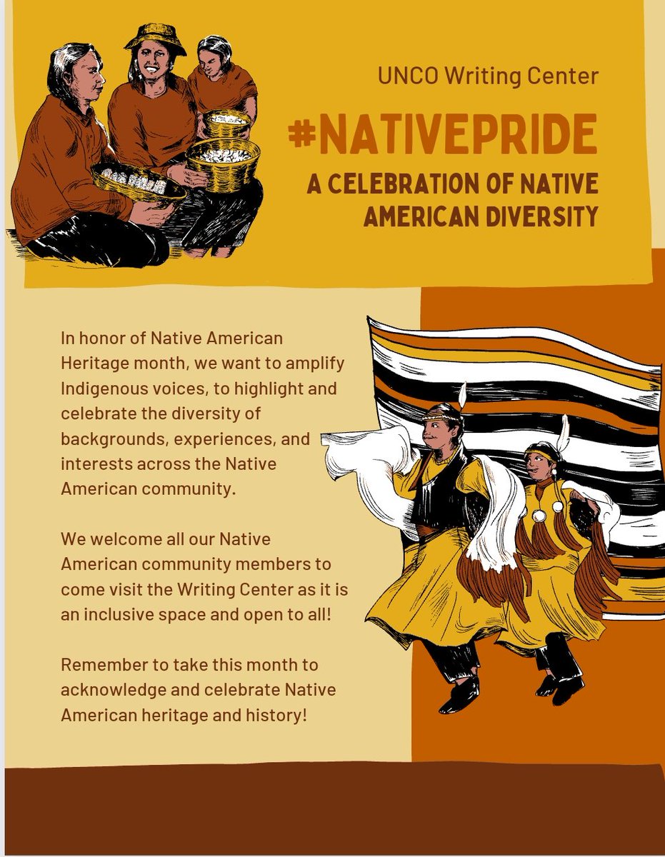 UncoWriting's tweet image. Happy Monday, Bears! November is Native American Heritage Month. Take this to celebrate the native population and culture!