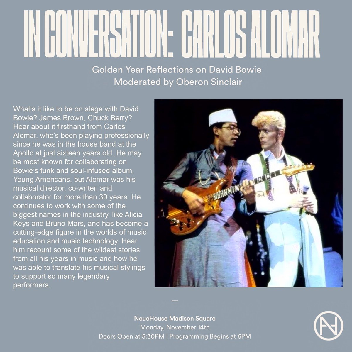 OberonSinclair's tweet photo. I am so excited to have a conversation with, my dear friend, @theofficialcarlosalomar on his incredible life, work with Bowie, James Brown and so much more. Please join us next Monday November 14th at 6pm sharp. #davidbowie #carlosalomar #neuehouse https://t.co/sKlIxpPL82