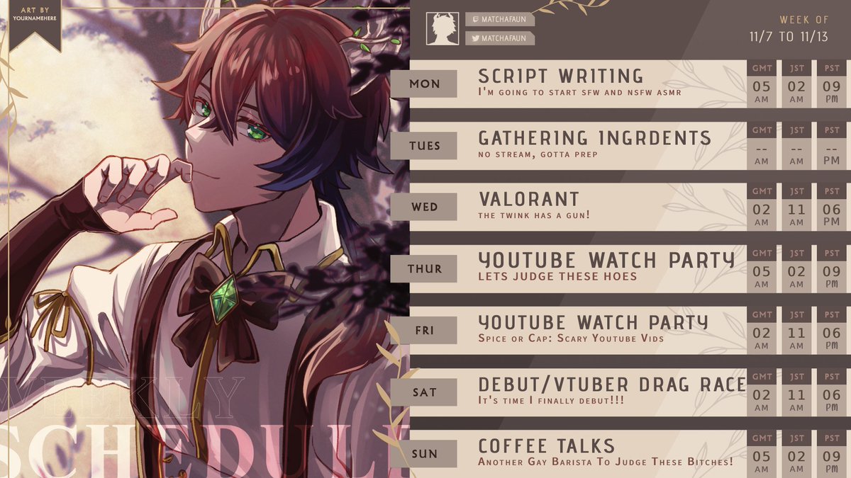 MatchaFaun's tweet photo. 🦌 Weekly Schedule! 🦌 
  🍵Nov 07 - Nov 13 🍵

General #MatchaFaun
Live #MatchaLive
Art #Faunart
Meme #FaunyMemes
NSFW #OnlyFauns

ITS DEBUT WEEK BITCHES!!!!
#vtuber #VtubersEN #VTuberUprising #VtuberDebut #MatchaFaun https://t.co/sY4xxzYqZS