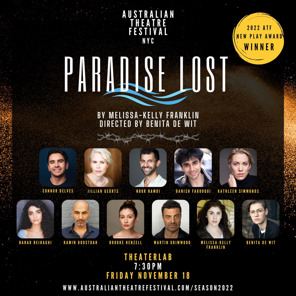 AusTheatreFest's tweet photo. ✨“Paradise Lost”✨

🖊️ by @MelissaKelly_F 
🎭 Dir by @BenitadeWit 
⭐️ Jillian Geurts, @connordelves, Noor Hamdi, @danishfarooqui, Kathleen Simmonds, Bahar Beihaghi, @ramindoostdar, @BrookeHenzell, Martin Grimwood

📍 @tlabnyc 
🗓️ Fri Nov 18
⏰ 7:30pm
🎟️ https://t.co/jnkXCErH5S https://t.co/BKfekH5EAJ