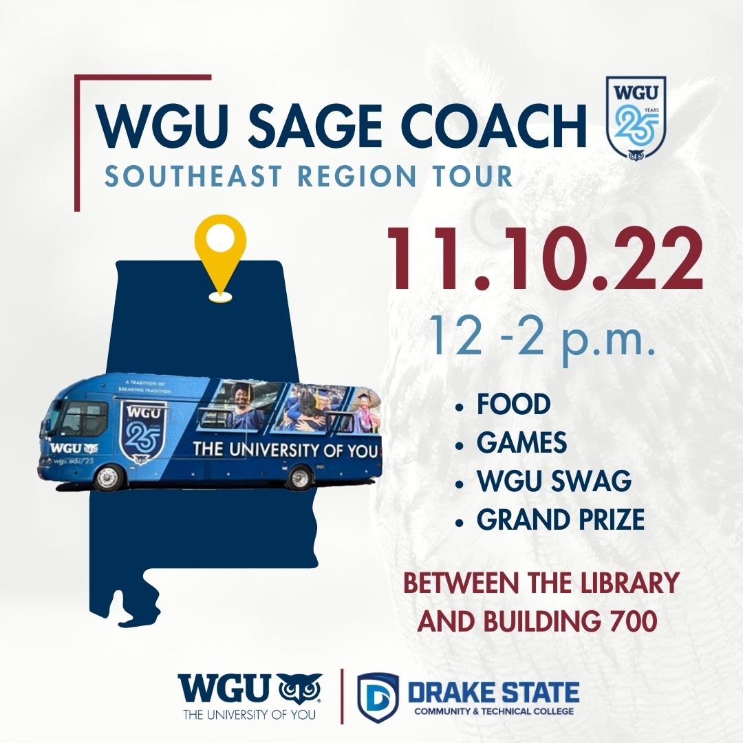 DrakeState's tweet photo. Come out for food, games, and prizes on Nov. 10 when we host @WGUTennessee and the Sage Coach! Learn how our partnership with WGU can help you Reimagine Your Future. We’ll be posted up between the library and Building 700. #wgu #drakestate #opportunity @ACCS_Education https://t.co/zXeDSCJLVJ