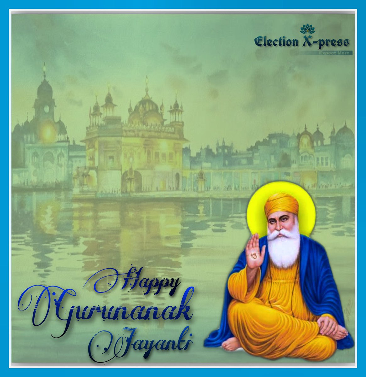 ElectionXpress_'s tweet photo. Extending warm greetings to the people of India and beyond, having faith in first sikh guru #gurunanakdevji , on his #gurupurab .

His teachings of compassion, cooperation and co-existence leading to prosperity and social justice will always remain relevant.
#gurunanakjayanti https://t.co/klQjwJpWEq