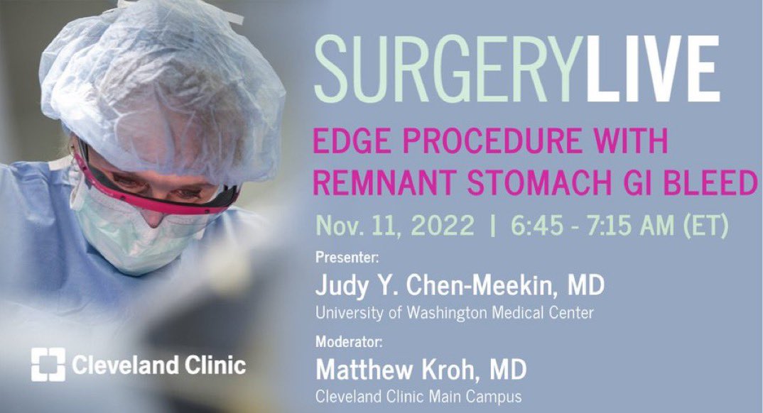 Join us @CleClinicMD @CleveClinicFL @CCAD @clecliniclondon #SurgeryLive on 11/11/22 for complex surgical endoscopy discussion with Dr. Judy Y. Chen-Meekin, “EDGE Procedure with Remnant Stomach GI Bleed”. bit.ly/surgeryliveCCF pwd is surgerylive