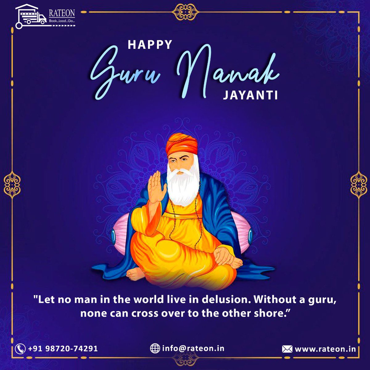RateonL's tweet photo. A very Happy #Gurupurab to you. His teachings advocated selfless service to humanity, prosperity and social justice for all.
#gurunanakjayanti #GuruNanakDevji #Gurpurab https://t.co/Qpr0CDurcn