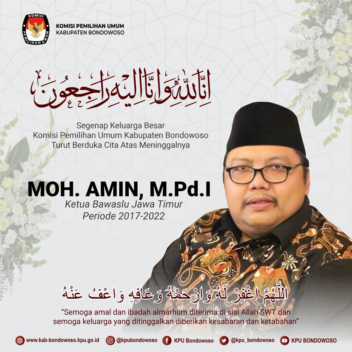 KPU_BONDOWOSO's tweet photo. Innalillahi Wainnailaihi Roji'un, #TemanPemilih , segenap keluarga besar KPU Bondowoso turut Berduka Cita atas meninggalnya sdr. Moh. Amin (Ketua Bawaslu Jawa Timur Periode 2017-2022) https://t.co/y46xv1RmoT