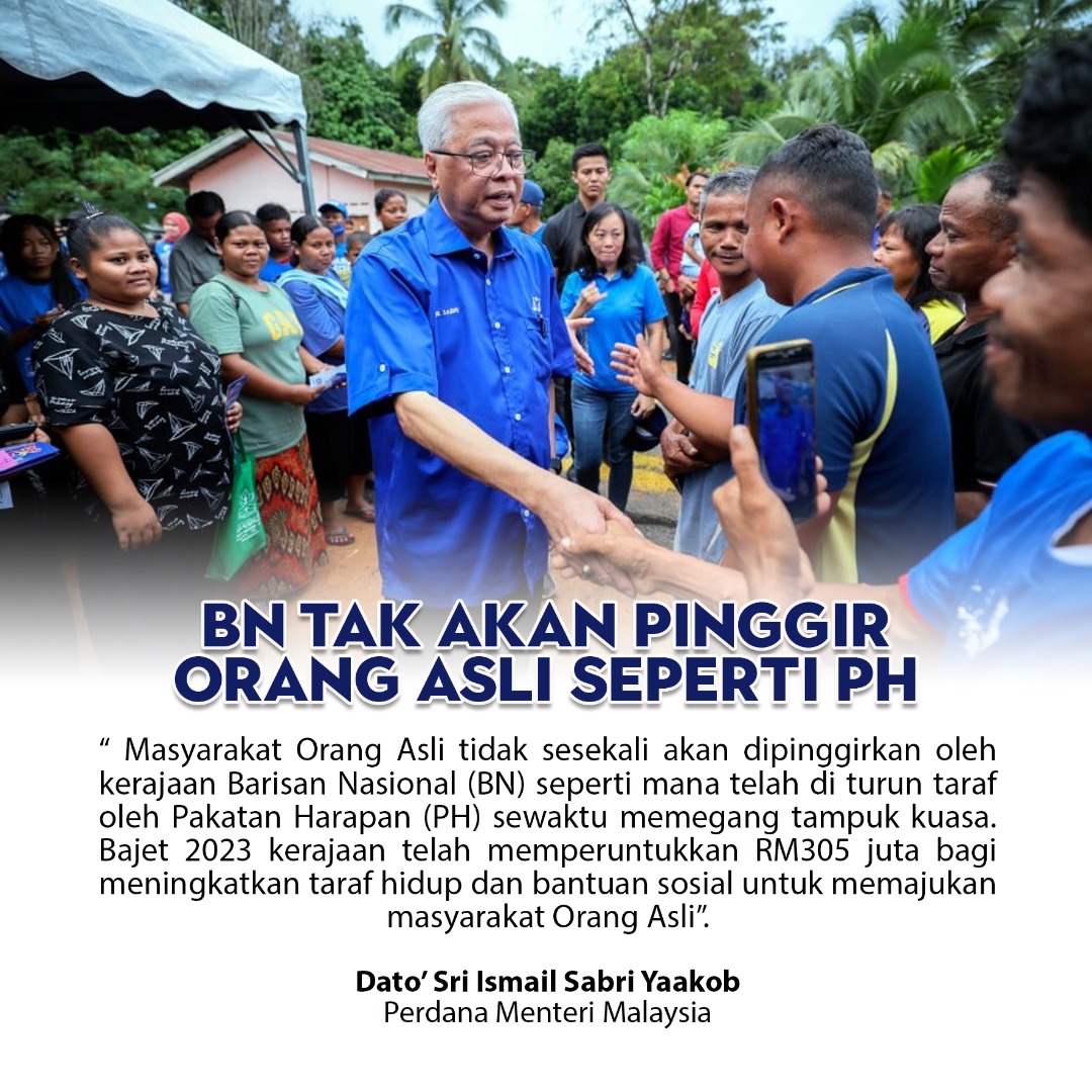 Di bawah pentadbiran kerajaan Barisan Nasional tiada yang akan dipinggirkan 

Rm 305 juta bagi meningkatkan taraf hidup dan bantuan sosial untuk memajukan masyarakat Orang Asli 

#syabasPM
#DSISPMKITA