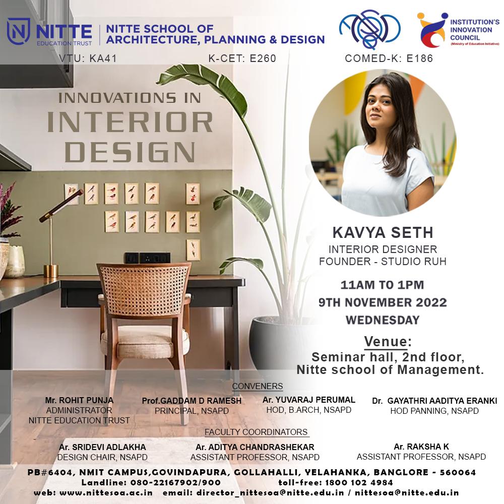 Nitte_SAPD's tweet photo. NSAPD, Bangalore organizing an interesting on the topic "Innovation in Interior Design" by Kavya Seth, Interior Designer, and Founder- Studio Ruh on 9th November 2022.

#Nitte #NSAPD #nittestudents #education #nittesapd #lifeatnsapd #bangalore https://t.co/DFR1uMRe7s