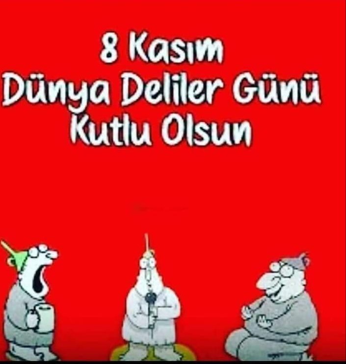 #8Kasım kutlu olsun 😄