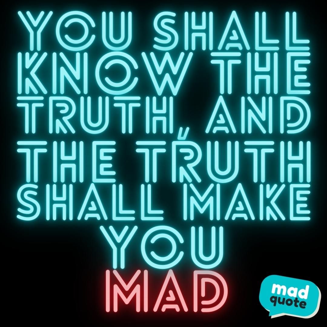 madquote1's tweet photo. You shall know the truth, and the truth shall make you MAD😡
MADQUOTE....it's ok to be MAD 😎
#madquotes #quotes #quote #quotestoliveby #quotesdaily #mentalhealth #sanity #citation #citations #citationdujour #sprüche #penseedujour #penseedusoir #spruchdestages #instacitation https://t.co/0MbdPFxC0i