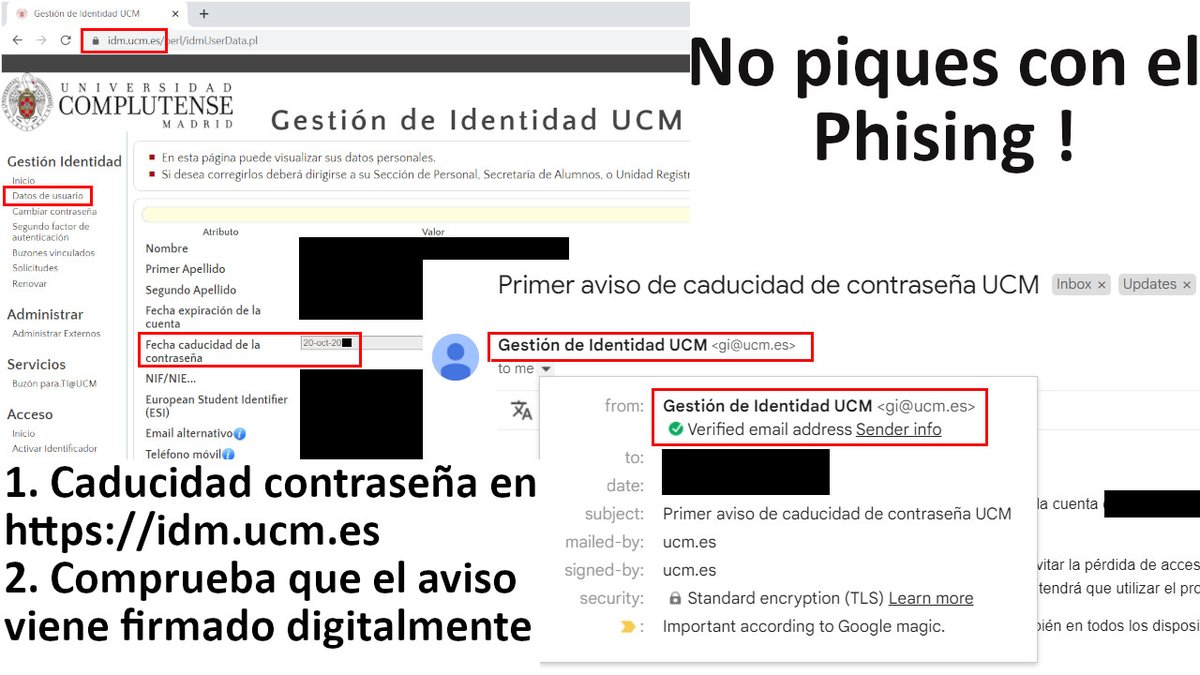 ⚠️ Nueva oleada de Phising⚠️. Si recibes un mensaje para cambiar tu contraseña, verifica que es legítimo:
- Comprueba (y cambia) en idm.ucm.es que no has cambiado tu contraseña en más de 1 año.
- Verifica que el mensaje está firmado digitalmente (check verde)