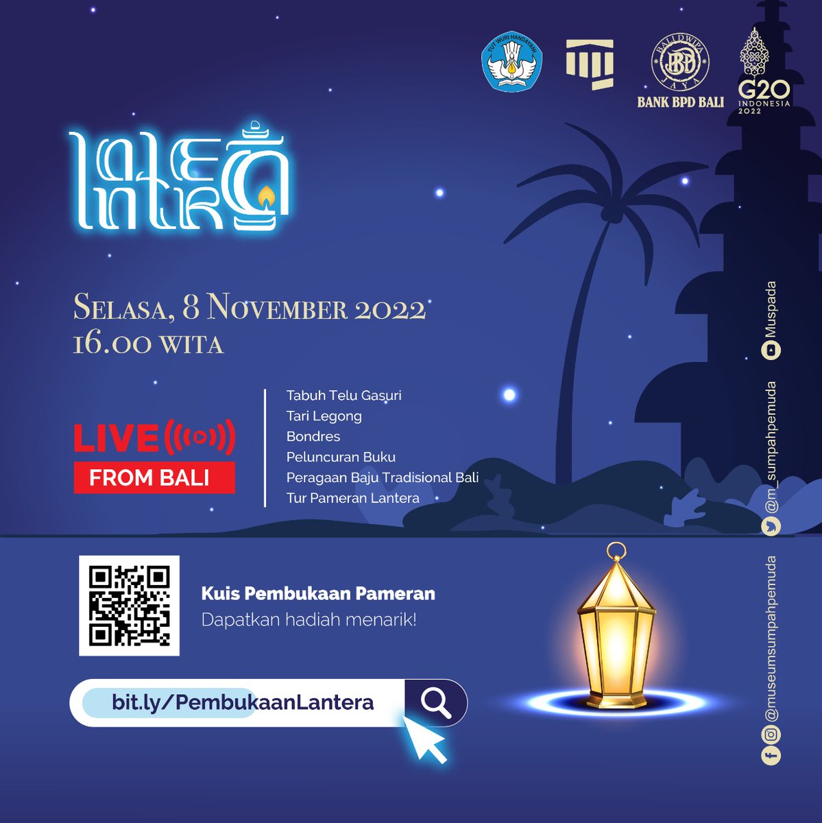 Museum Sumpah Pemuda (@m_sumpahpemuda) on Twitter photo Saksikan pembukaannya "LANTERA" langsung di kanal Youtube Muspada pada Selasa, 8 November 2022 pukul 16.00 WITA (15.00 WIB). Saksikan di bit.ly/PembukaanLante…, akan ada kuis saat acara. 😊😉
<a href="/Kemdikbud_RI/">kemdikbud go id</a> <a href="/budayasaya/">Media Kebudayaan Indonesia</a>
#pameran #bali #sejarah #tokoh #sumpahpemuda #indonesia Saksikan pembukaannya "LANTERA" langsung di kanal Youtube Muspada pada Selasa, 8 November 2022 pukul 16.00 WITA (15.00 WIB). Saksikan di bit.ly/PembukaanLante…, akan ada kuis saat acara. 😊😉
<a href="/Kemdikbud_RI/">kemdikbud go id</a> <a href="/budayasaya/">Media Kebudayaan Indonesia</a>
#pameran #bali #sejarah #tokoh #sumpahpemuda #indonesia