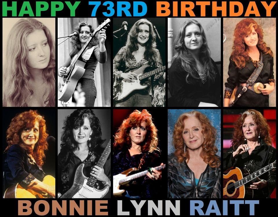 November 8, 1949: Happy 73rd Birthday to Bonnie Raitt. 