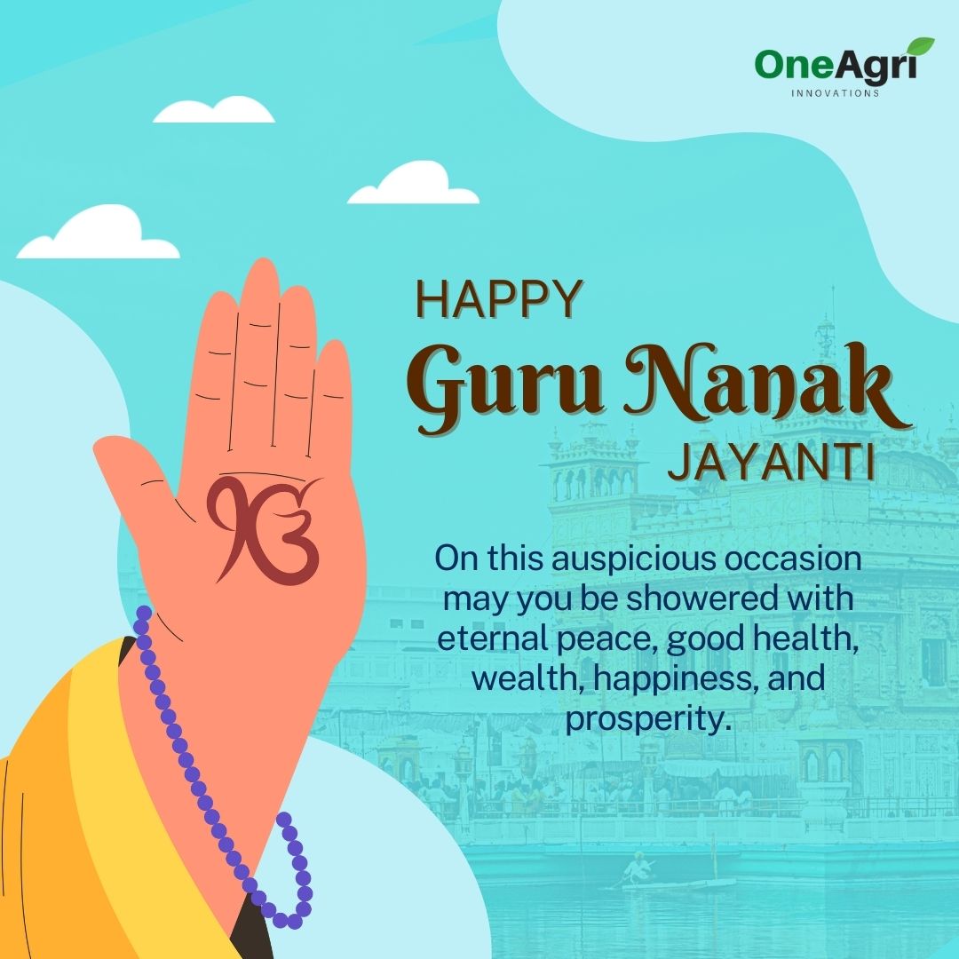 SkillGati's tweet photo. On this auspicious occasion may you be showered with eternal peace, good health, wealth, happiness and prosperity✨
Happy Guru Nanak Jayanti to everyone🙏
- Team OneAgri https://t.co/fBIceBp0F8