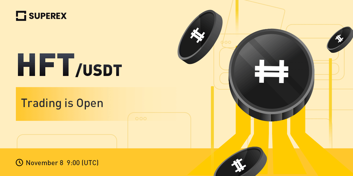 SuperExet's tweet photo. https://t.co/4qtNlNs5vB👽 New Listing: @hashflow
 
🪙Listing: $HFT

⏰Trading Starts: 9:00 (UTC) November 8, 2022
➡️Deposit and withdrawal: 9:00 (UTC) November 8
➡️Details: https://t.co/Y62gaoeVye

Trade crypto in the first #Web3 #exchange!

#SuperEx #DEX #BTC #HFTUSDT https://t.co/qmbKziEHoV