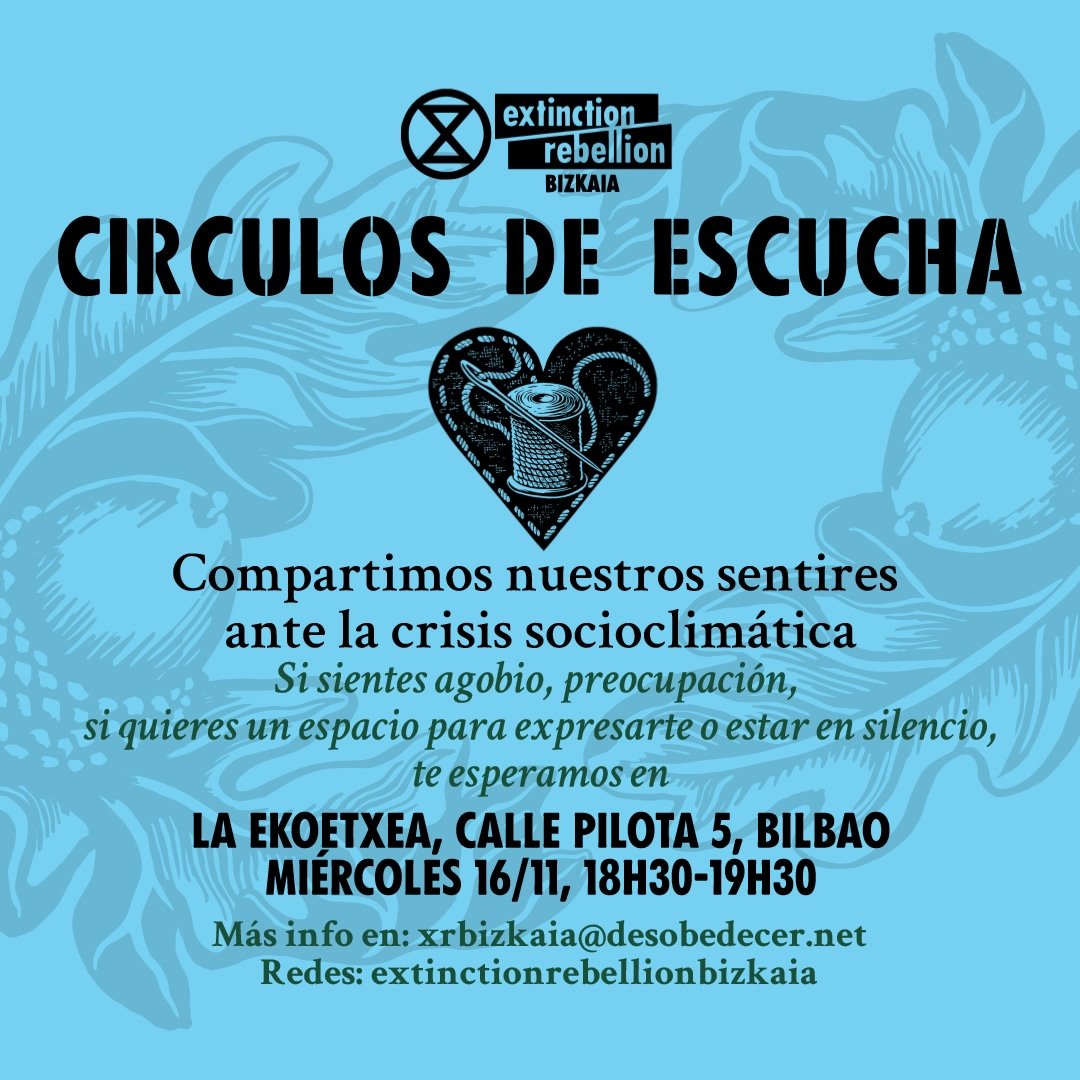 XRBizkaia's tweet photo. 🗓️16/11 18:30 Ekoetxea de Bilbao

🌿Te invitamos a tejer redes con nosotr@s, a construir culturas regenerativas, cuidadosas, empáticas, durante una sesión de escucha ante la crisis ecosocial

🌿Ven a compartir tus sentires, a estar, a escuchar

🙏Te esperamos con #AmoryFuria https://t.co/XrPSefAa49