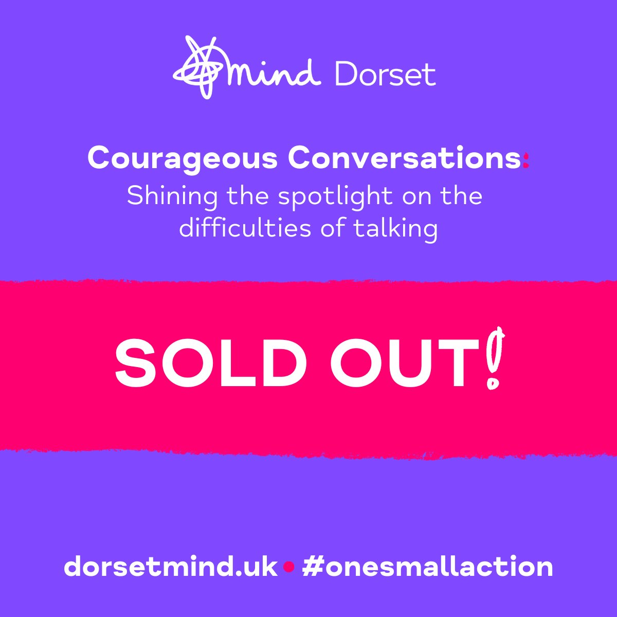 DorsetMind's tweet photo. 🔊WE'VE SOLD OUT! 🔊
A HUGE thank you to our sponsors and supporters for making this event happen!
If you'd like to be put on the waiting list, please email training@dorsetmind.uk
#CourageousConversations #KeepDorsetTalking #OneSmallAction #Dorset #BCP
@DrAndyMayers https://t.co/nxxDnvqQyK