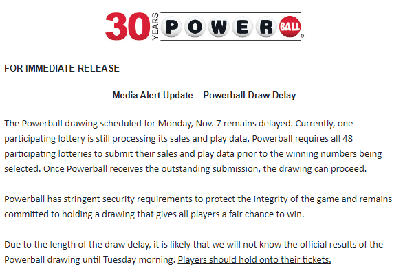 BNODesk's tweet photo. Powerball says drawing is still delayed, winning numbers will likely not be known until later this morning https://t.co/x58st7VMbo