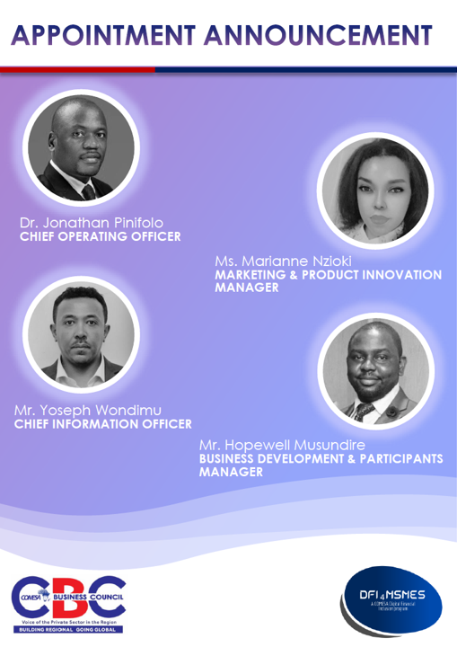 CBC is pleased to announce the recent appointment of the highly qualified, experienced and competent Operations Management Team set to spearhead Phase III of the COMESA Digital Financial Inclusion for #MSMEs Program! #financialinclusion #digitaleconomy #IIPS #SDGs #Fintech