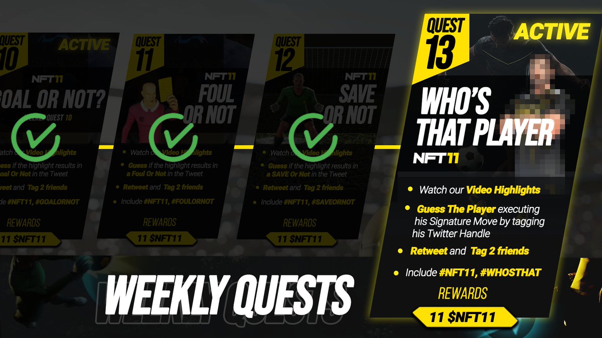 ⭐️Weekly Quest 13 - Who's that player?⭐️

How well do you know #football players signature moves?👀

We'll be posting 3 videos over the course of this week. Let's see if you guys can guess #WHOSTHAT signature move!

ALL correct answers will win themselves 11 $NFT11!