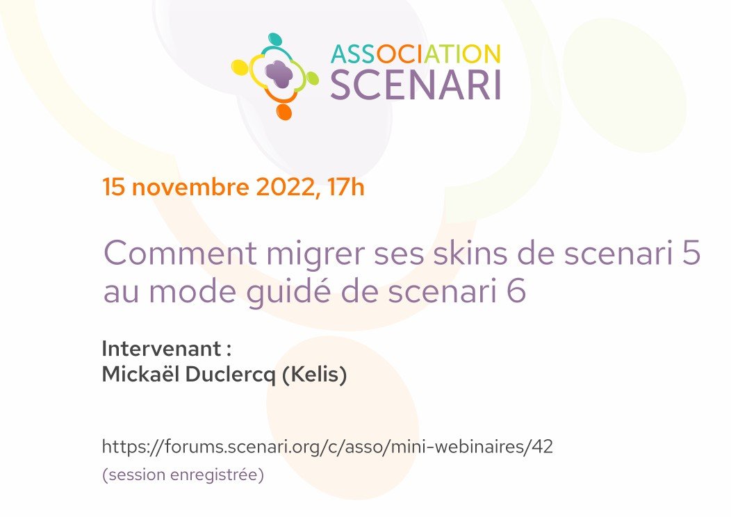 💻Prochain mini-webinaire : 
« Comment migrer ses skins de scenari 5 au mode guidé de scenari 6 »

📆 mardi 15 novembre de 17h à 18h heure de Paris
🌐 scenari.org/visio/miniwebi…

Pour préparer la session, rendez-vous sur le forum.
👨‍💻 forums.scenari.org/t/sujets-pour-…