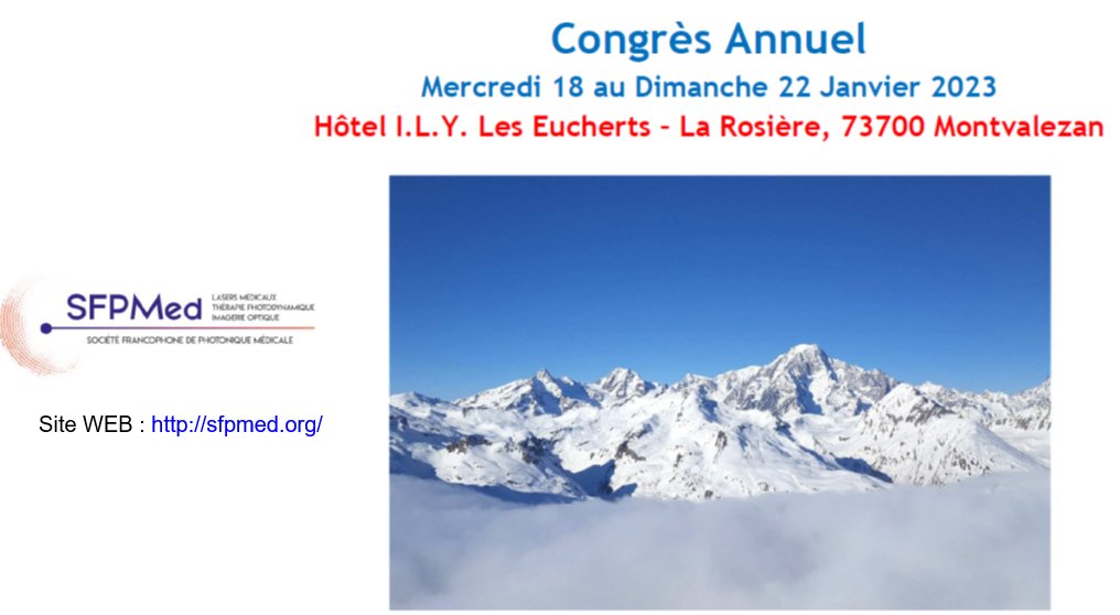 Le 40ème congrès SFLM-SFPMed aura lieu du 18 au 22 janvier 2023 
Le programme est disponible ici
lnkd.in/eMCssxFz
3 thèmes abordés en 2023:
- Imagerie et traitements des glioblastomes
- LITT (Laser Interstital Thermo Therapy) et Imagerie Optique
- Dermatologie: Acné
