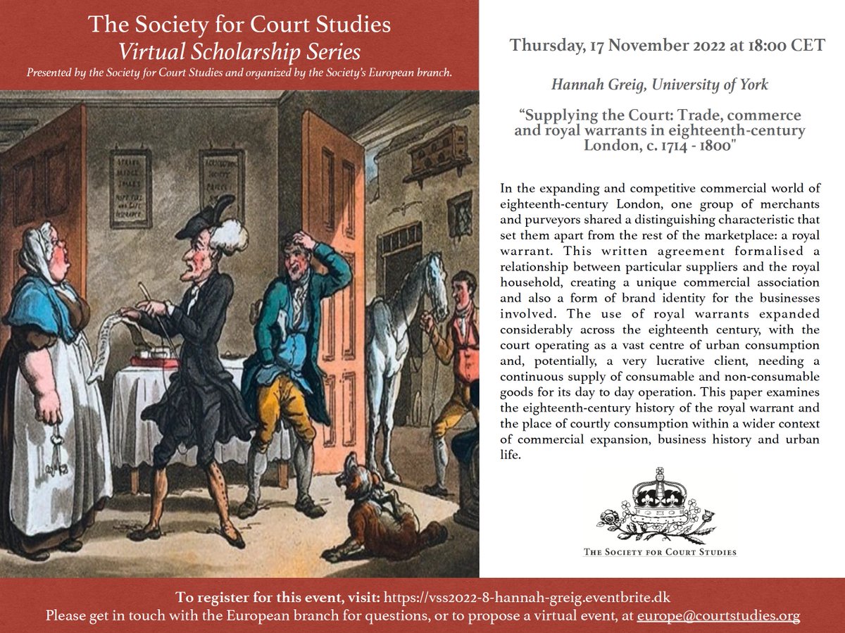 Don't forget to register for our Nov. virtual seminar feat. <a href="/Hannah_Greig/">Hannah Greig</a> &amp; her research on "Supplying the Court: Trade, commerce &amp; royal warrants". Takes place this Thur (17 Nov) at 18:00 CET. Register by 16 Nov. via: vss2022-8-hannah-greig.eventbrite.dk. What are you waiting for?!