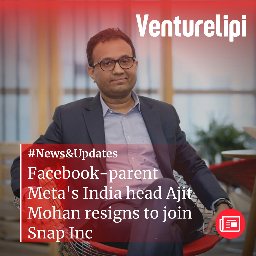 VentureLipi's tweet photo. #EcosystemUpdates: Facebook-parent Meta's India head Ajit Mohan resigns to join Snap Inc 

#Venturelipi #Meta #Facebook #India #VLUpdates #VenturelipiLocal https://t.co/4rpAJBo8O8