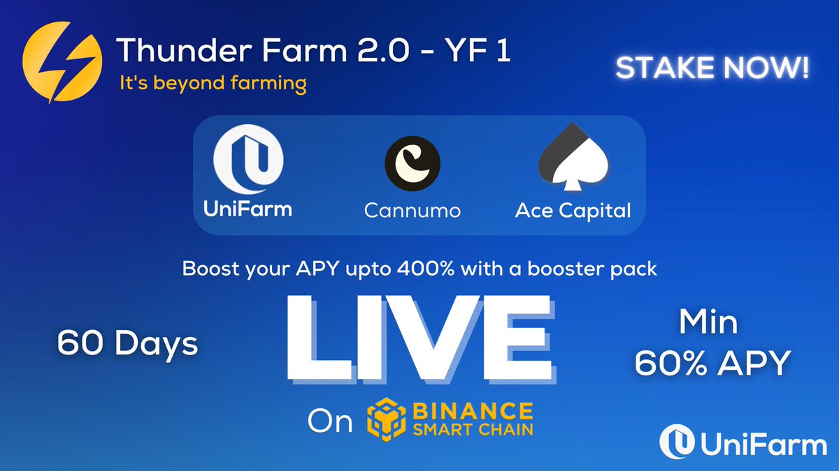⚡Thunder Alert!⚡

🚀YF1 #ThunderFarm2.0 is live on <a href="/BNBCHAIN/">BNB Chain</a> with <a href="/cannumo/">Cannumo</a> <a href="/Acecapuk/">Acecapitaluk</a> &amp; <a href="/unifarm_/">UniFarm 🌩️</a> 

💰Stake &amp; Earn Now! 
🤑Minimum of 60% APY

👉Stake here - app.unifarm.co/v2/farms?tab=a…
