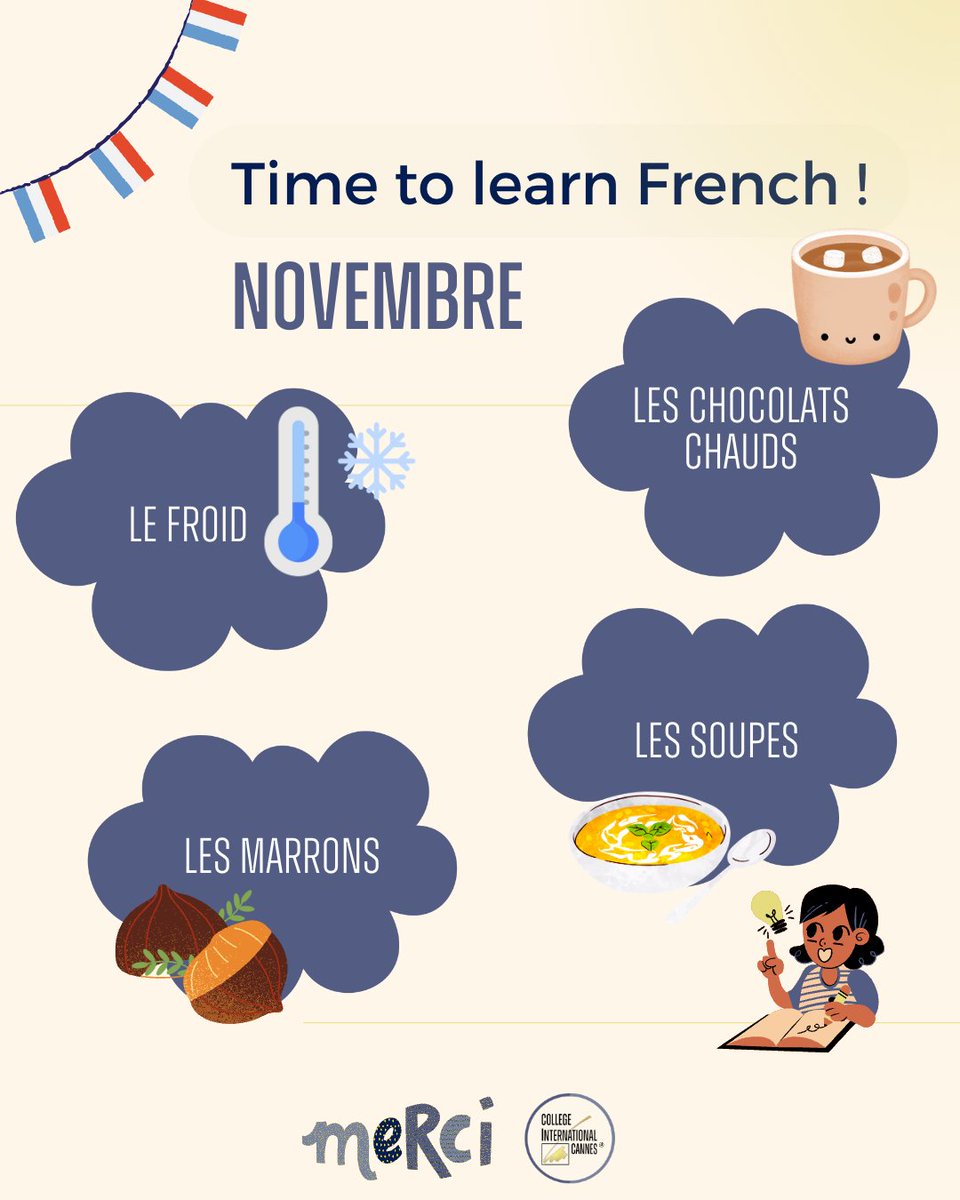Learn in french ! November special 🌧️

Right between Halloween and Christmas, november is a great month for:
🍫hot chocolate
🧥warm sweaters
🌰 chestnuts
🍲 soups
What is your favorite thing about this time of the year?  

#practicefrench #studyabroad #frenchincannes #november