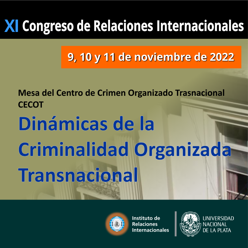 #Convocatoria 
XI #Congreso de #RelacionesInternacionales
📆 9, 10 y 11 nov 2022
Mesa del Centro de Crimen Organizado Trasnacional
Dinámicas de la Criminalidad Organizada Transnacional
👉 buff.ly/3UhPpQU