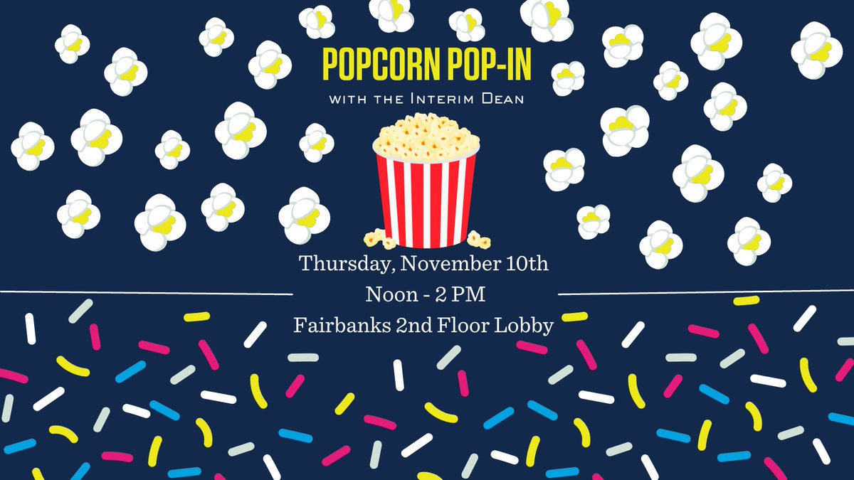 ButlerCCom's tweet photo. Don't miss your chance to  pop in for some popcorn this Thursday from 12 - 2 PM outside the 2nd floor Dean’s suite in the Fairbanks lobby. You'll get the opportunity to catch up with Interim Dean @MGeertsemaSligh, our dedicated faculty and staff, and students. Pop by if you can! https://t.co/JPR0avLA82