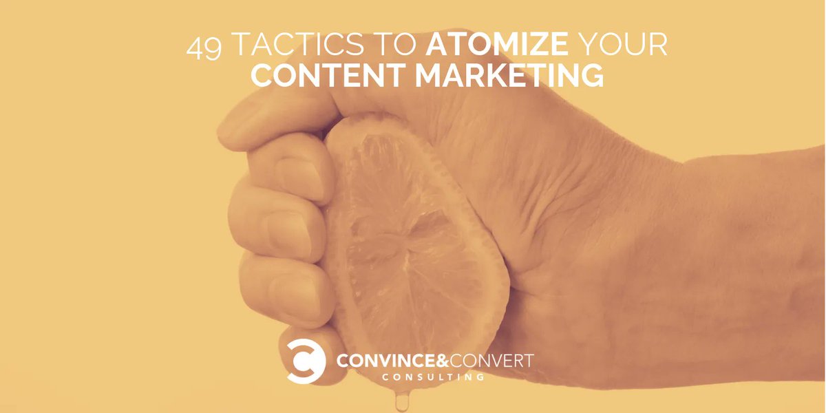 47 Tactics to Atomize Your Content by <a href="/convince/">Convince & Convert</a> <a href="/jaybaer/">Jay Baer</a> 

Squeeze more out of your efforts by remixing &amp; refreshing existing content before thinking about creating another piece. #StealFromMarketing 

buff.ly/35iETzN