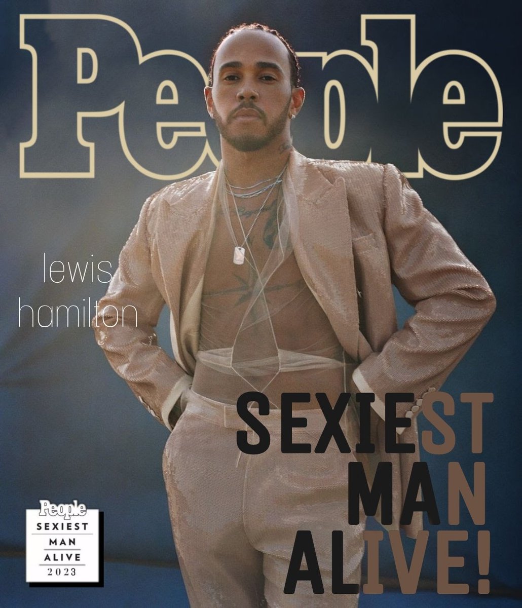 RT @askolatte: Lewis Hamilton is People Magazine’s 2023 Sexiest Man Alive https://t.co/Rf8YCsVWs8