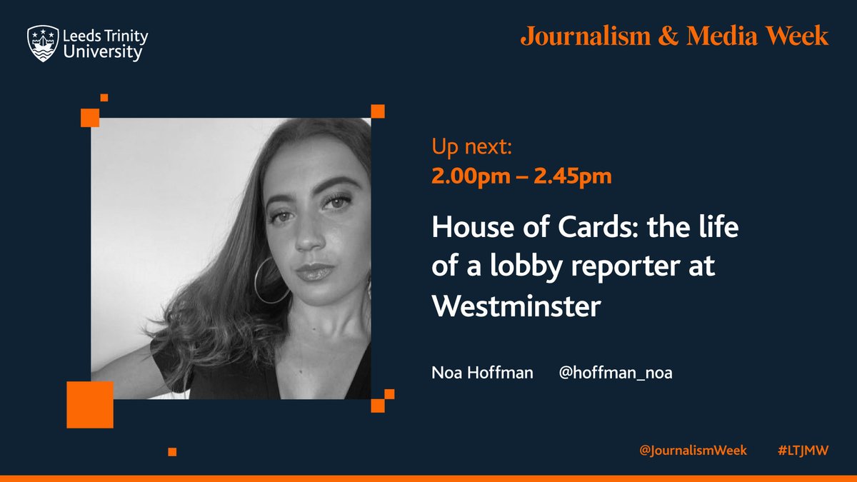 JournalismWeek's tweet image. NEXT…

Award-winning journalist and @alumniLTU @hoffman_noa is joining us virtually to talk about her first year as a Political Reporter 📝

➡️ House of Cards: the life of a lobby reporter at Westminster
⏰ 2.00pm
📍 Auditorium / Virtual