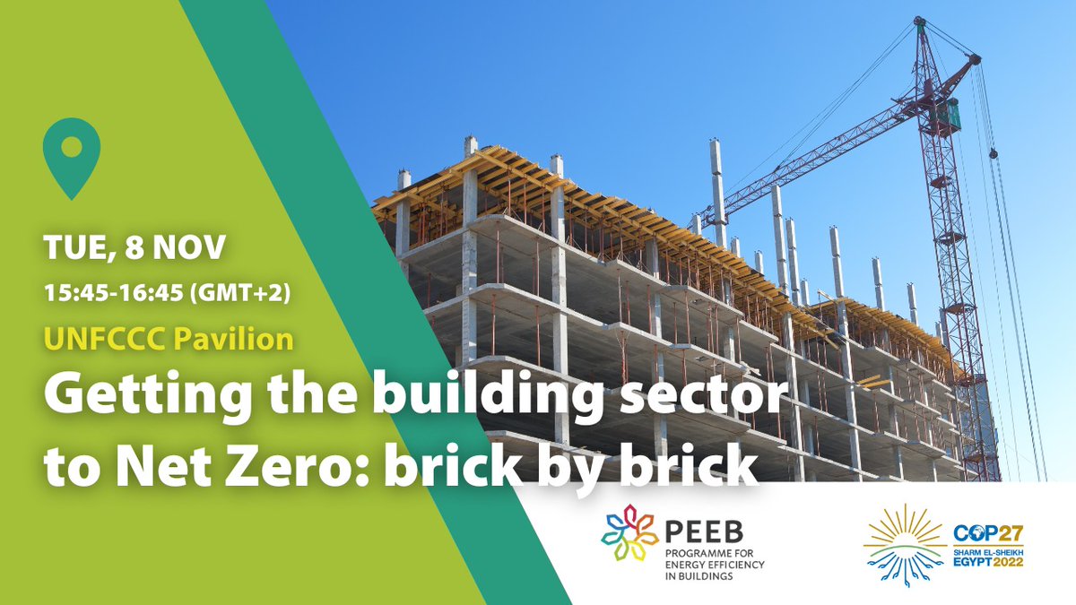 PEEB_build's tweet photo. Join us! We look forward to seeing you live now at #COP27, streaming from the Capacity Building Hub at the UNFCCC Pavilion, to talk about vital role in leading the shift to low-emissions and climate-resilient building: 

https://t.co/5Q7OCzhKP2

#build4tomorrow https://t.co/p061XihW0d
