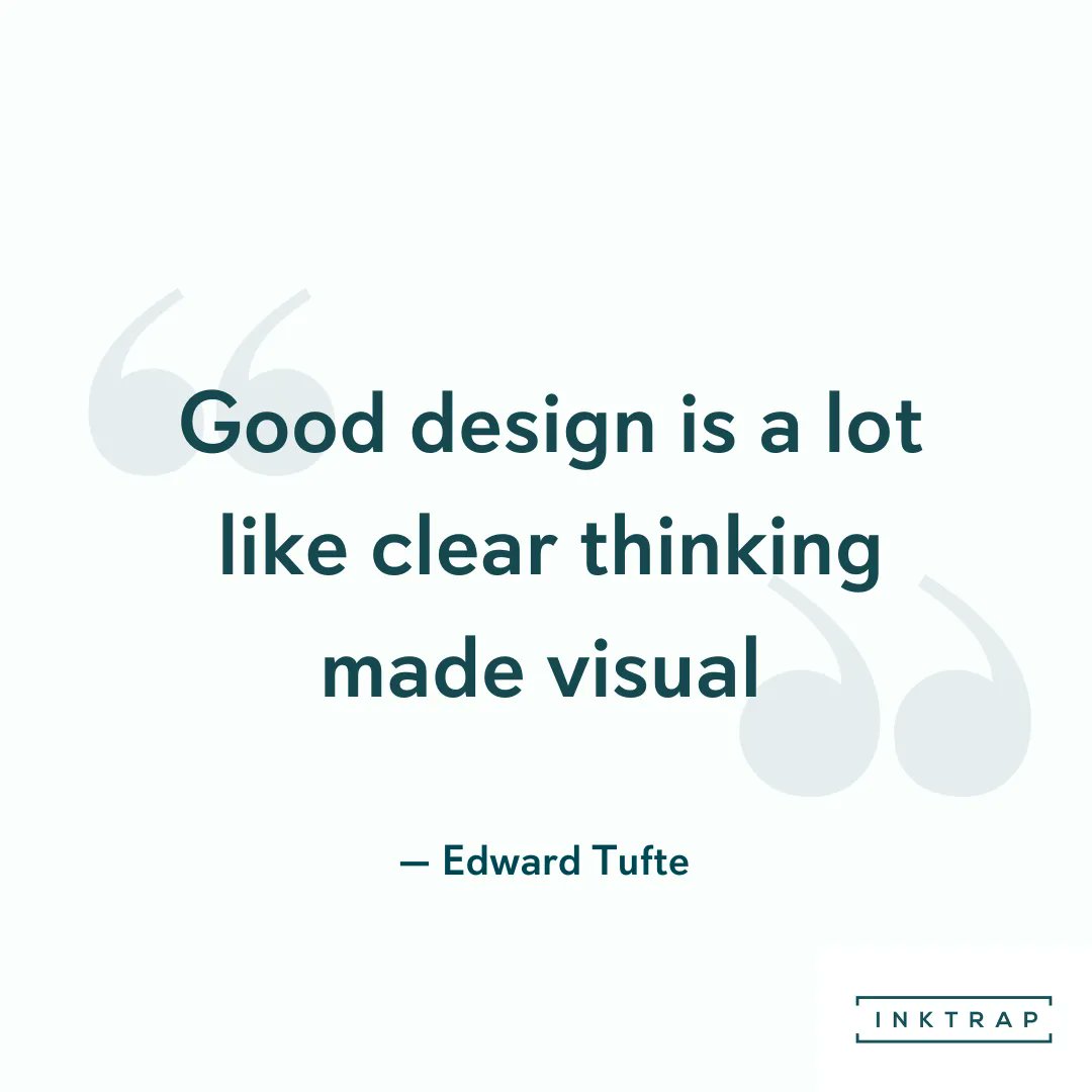 InktrapDesign's tweet photo. — Edward Tufte https://t.co/O7u4kygp5B