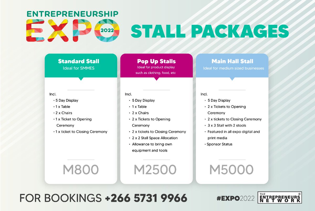 TENlesotho's tweet photo. As for stalls? We have opened the lines for MSMEs across different industries to book their stalls.
Prices incl. access to the official opening ceremony, a whole week of exhibition, & access to the closing ceremony as well! For further info, contact us at 266 5731 9966. https://t.co/JqeWIk9fH3