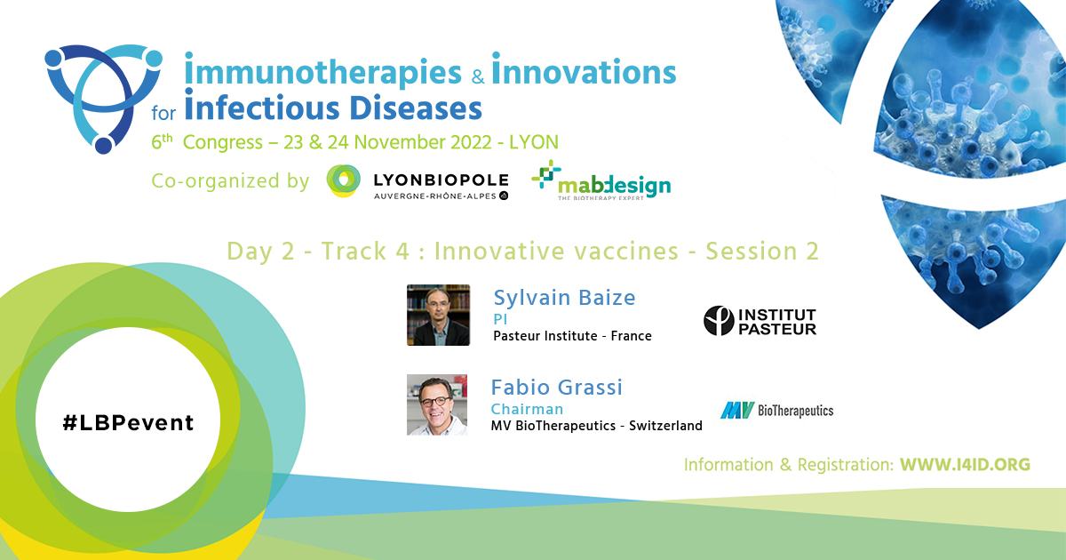 [#LBPevent] Sylvain Baize from <a href="/institutpasteur/">Institut Pasteur, since 1887</a> and Fabio Grassi from <a href="/MVBioTherapeut1/">MV BioTherapeutics</a> will talk about "Innovative vaccines" at the <a href="/I4IDCongress/">I4ID Congress</a>!

🗓 23 &amp; 24 November
📍 Lyon
➡ i4id.org/program