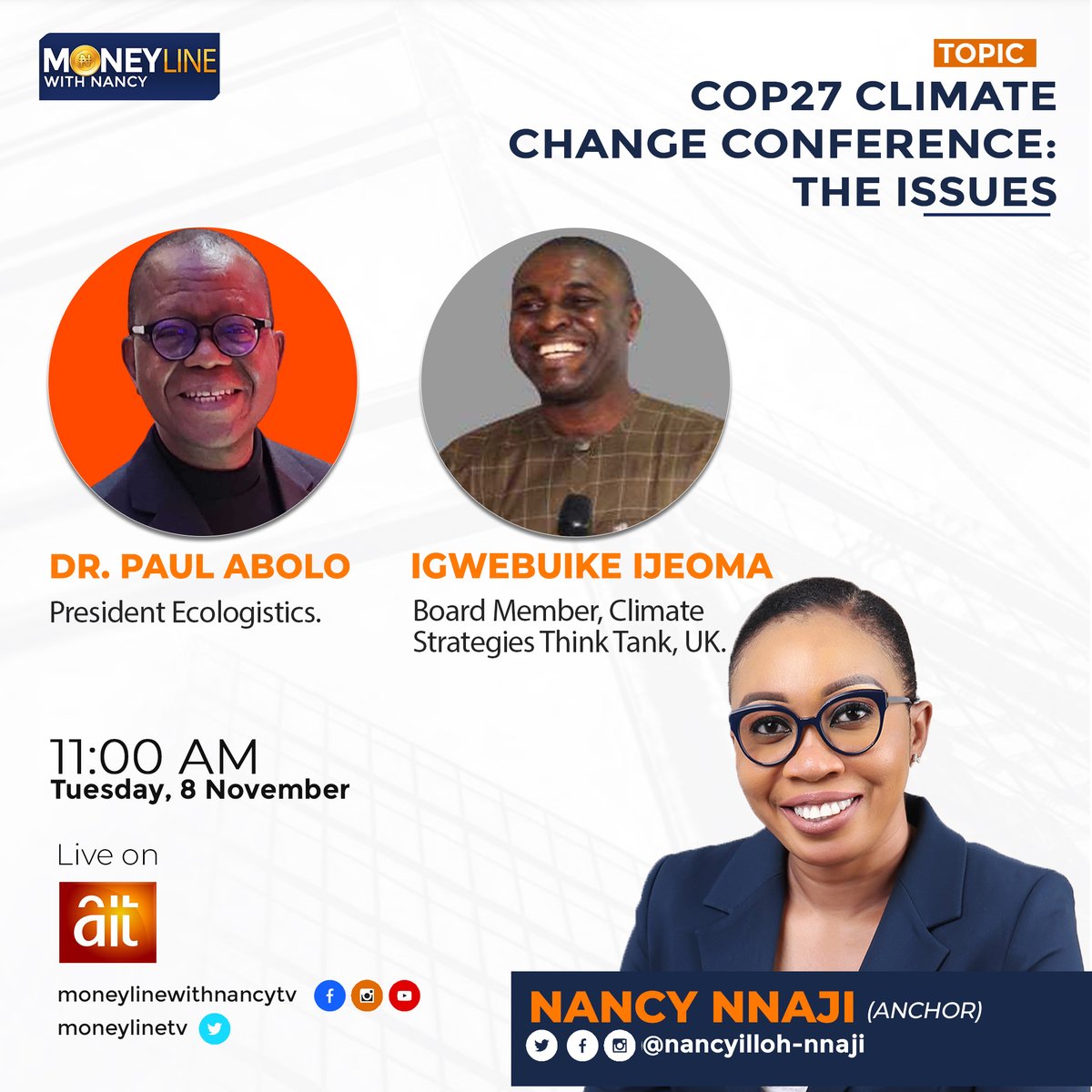 moneylineTV's tweet photo. Join the conversation live today at 11am on AIT Online, as we will be discussing the topic- 'COP27 Climate Change Conference: the Issues', with our guests Dr. Paul Abolo- President Ecologistics & Igwebuike Ijeoma, CEO, Schrodinger Greentech.
Share to notify your friends. https://t.co/PQeLhwxCod