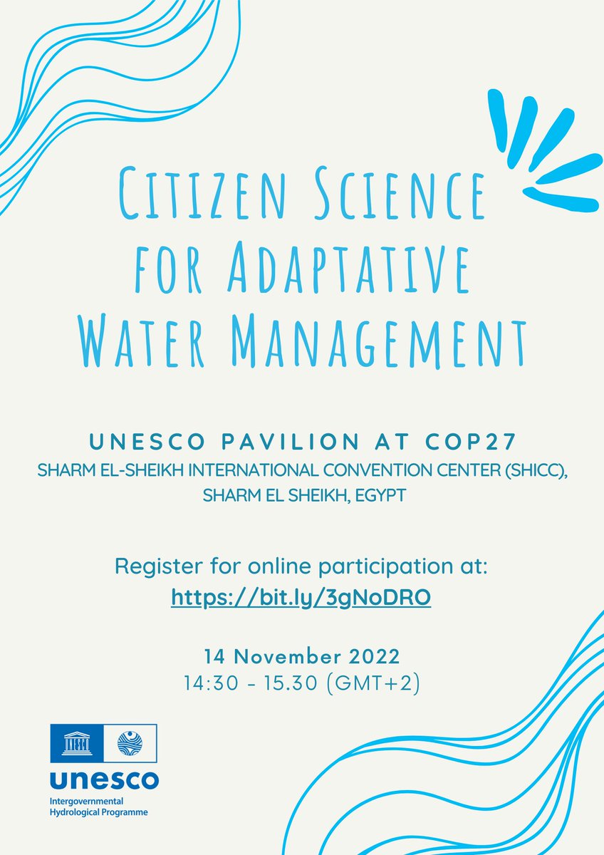 unescoWATER's tweet photo. 📢Save the date!

Join the @UNESCO IHP #COP27 event on“Citizen Science for Adaptative Water Management.

▶️14/11/2022, 14:30-15:30 (EGY), 
▶️At the UNESCO Pavilion. 

Register for online participation👉https://t.co/l6vxerkrcj 

English and French translation will be available. https://t.co/yYXJCjYhiJ