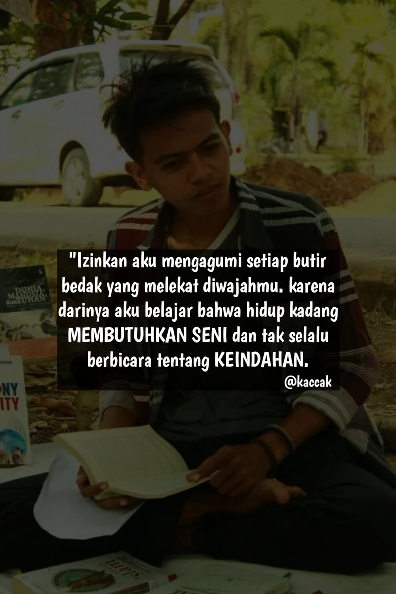 kaccak09's tweet photo. #quotes #sajak #sastra #puisi #katakata https://t.co/xTqKJIuLNm