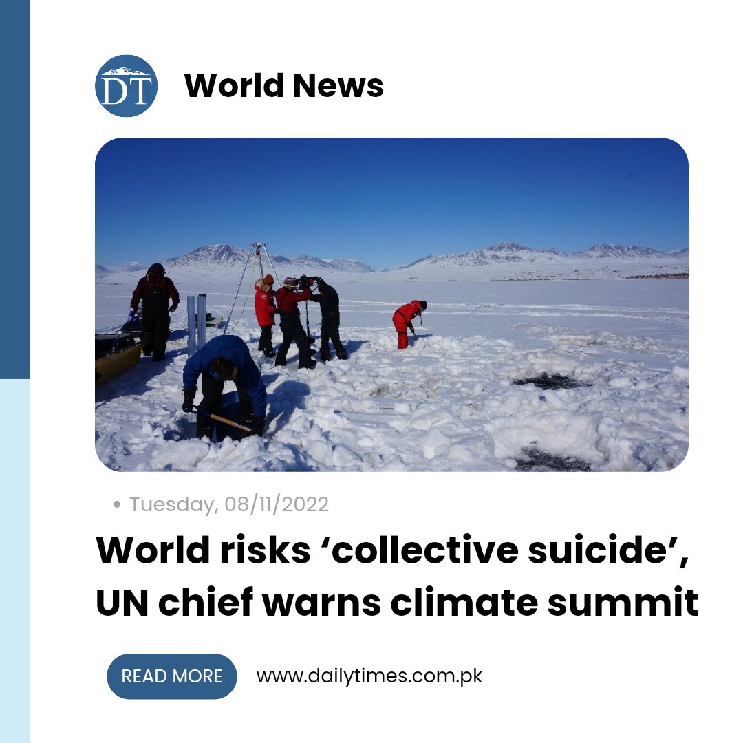 dailytimespak's tweet photo. Sharm el Sheikh, Egypt: The UN’s chief warned Monday that nations must cooperate or face “collective suicide” in the fight against climate change
#WorldRisk #ClimateChange #CollectiveSuicide #worldnews
Read here: https://t.co/uNBtmROmH6 https://t.co/O0UAfEXokI